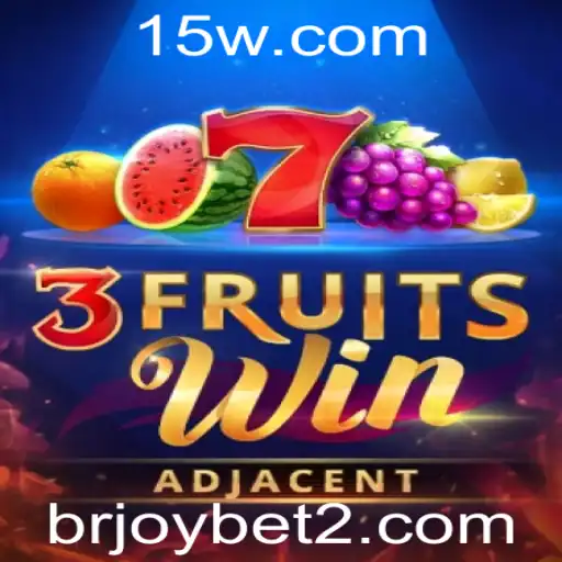 Descubra o Emocionante Mundo de 3FruitsWin com a brjoybet